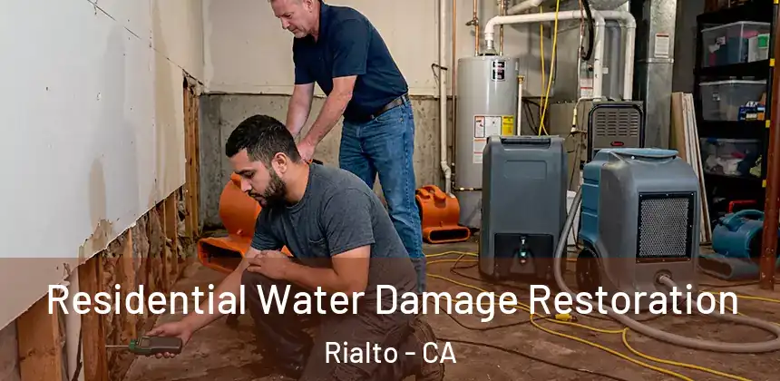  Residential Water Damage Restoration Rialto - CA